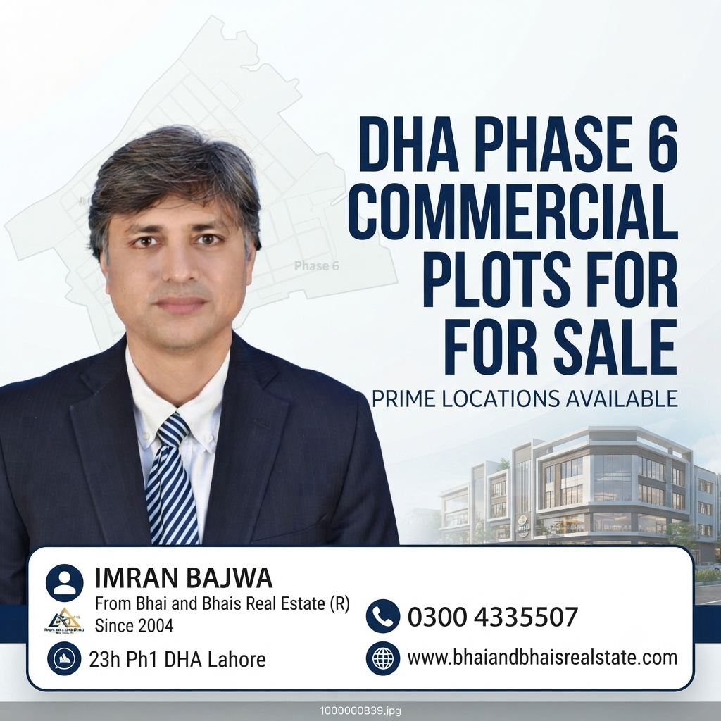 Land More Valuable Than Gold: Commercial Plot in DHA Phase 6 - The Right Time to Invest!