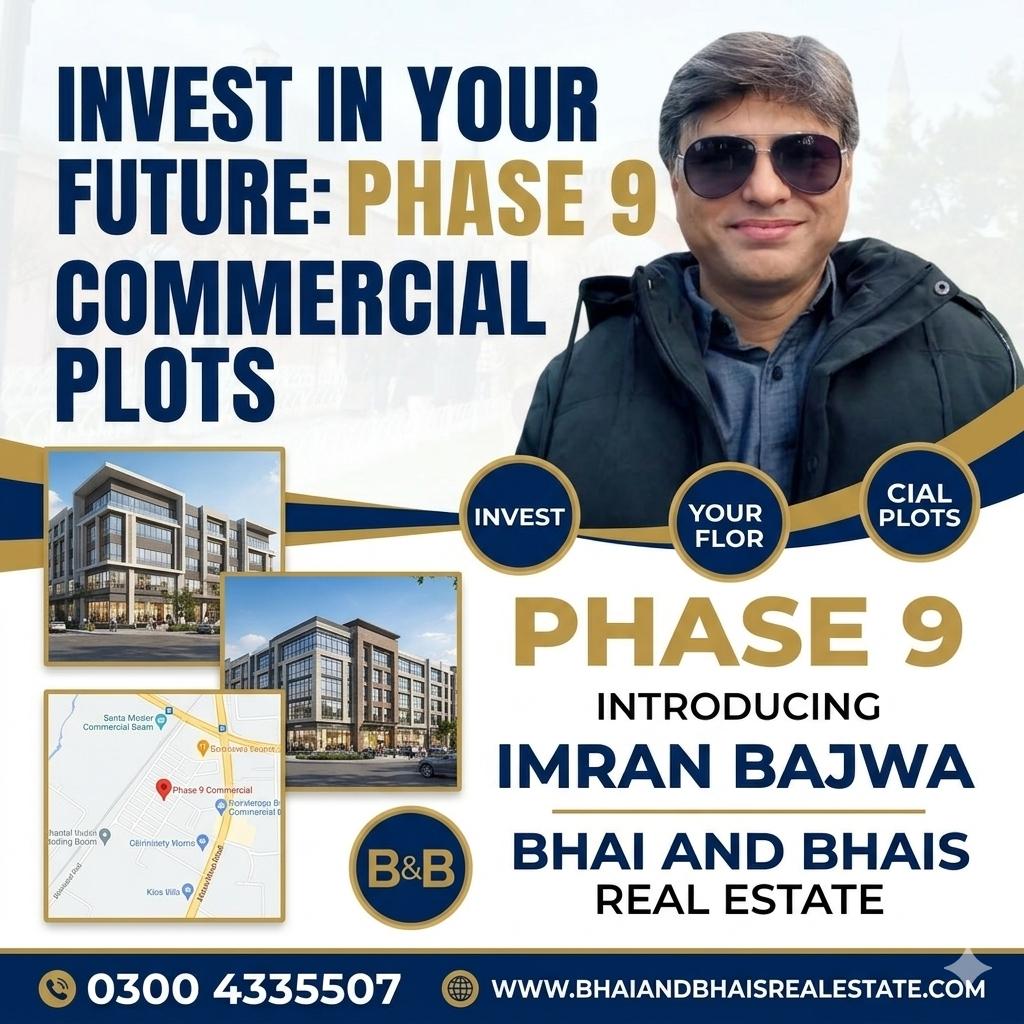 🔥 🚀 THE ULTIMATE COMMERCIAL GOLDMINE: Commercial Plot for Sale in DHA Lahore Phase 9 Prism – Bhai and Bhai’s Real Estate! 🚀 🔥