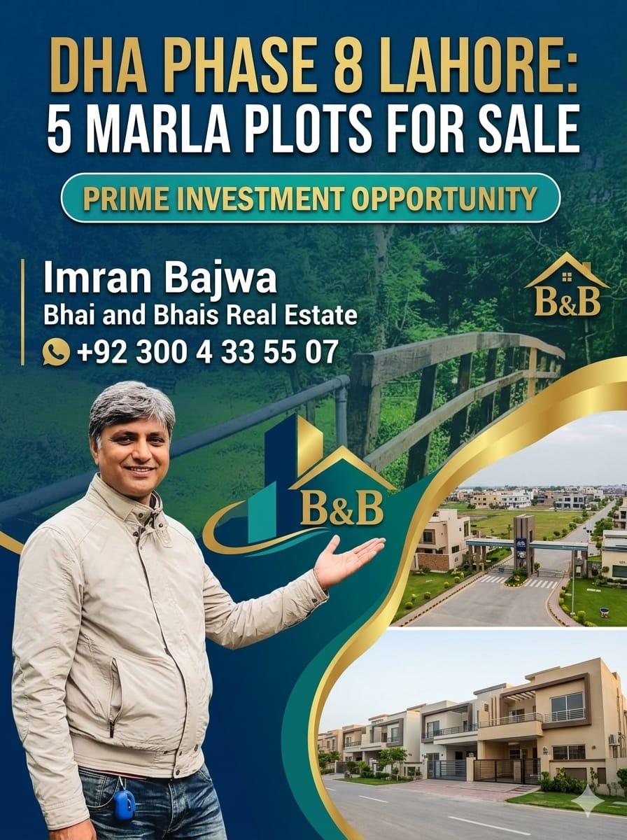 Premium 5 Marla Residential Plot for Sale in DHA Lahore Phase 8 – Offered by Bhai and Bhai’s Real Estate