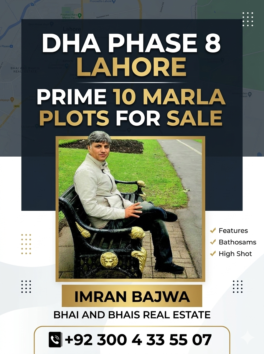 🔥 🏡 PREMIUM MID-SIZE INVESTMENT: 10 Marla Plot for Sale in DHA Lahore Phase 8 – Bhai and Bhai’s Real Estate! 🏡 🔥