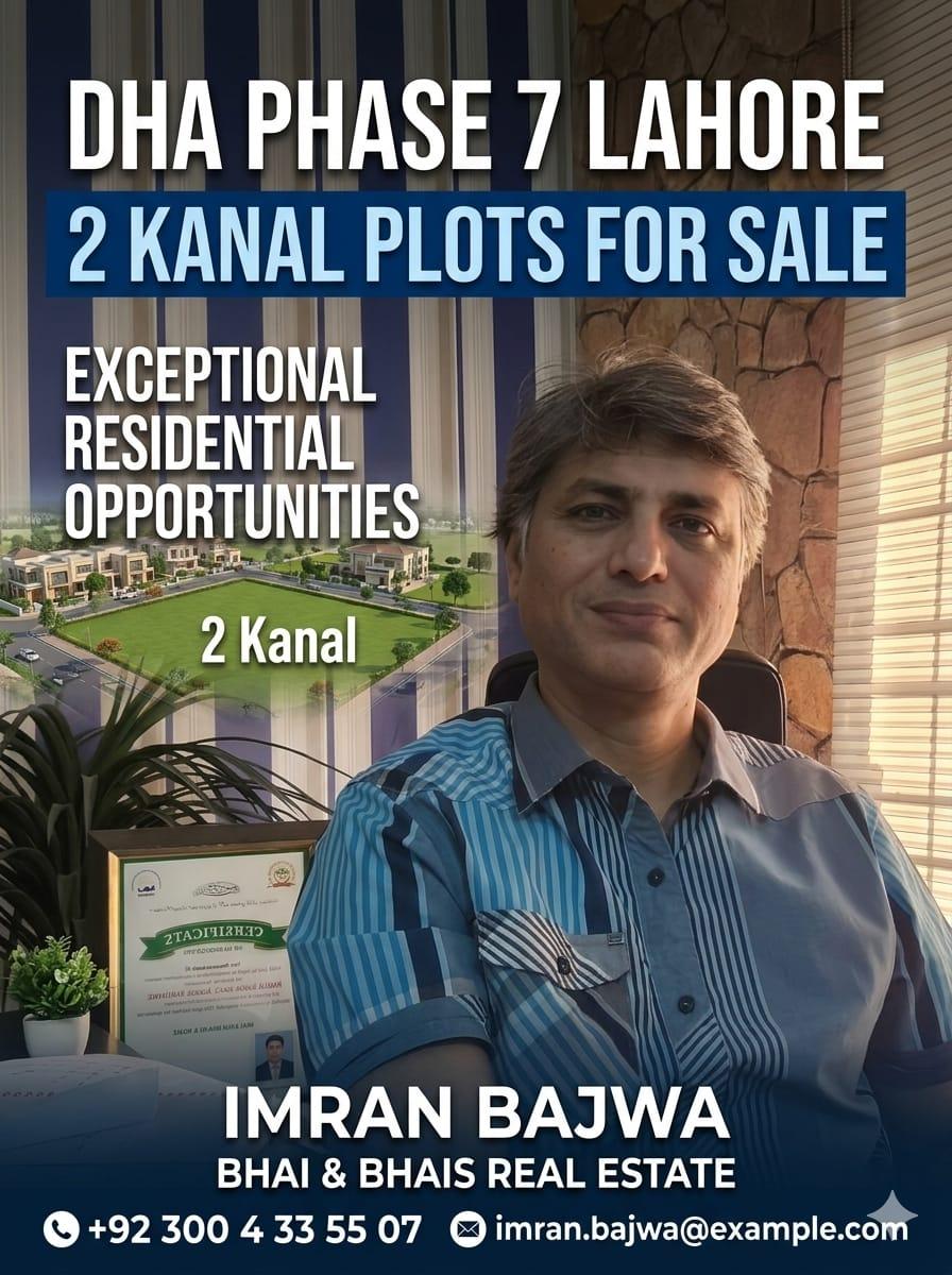 👑 LUXURY INVESTMENT: Premium 2 Kanal Plot for Sale in DHA Phase 7 by Bhai and Bhai’s Real Estate! 👑